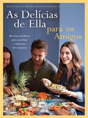 cover image of As Delícias de Ella para os Amigos